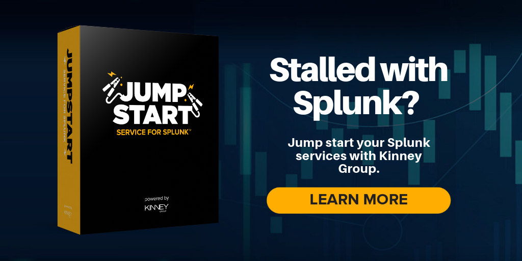Kinney Group offers "Jumpstart Service for Splunk" to help organizations struggling with Splunk implementations. 