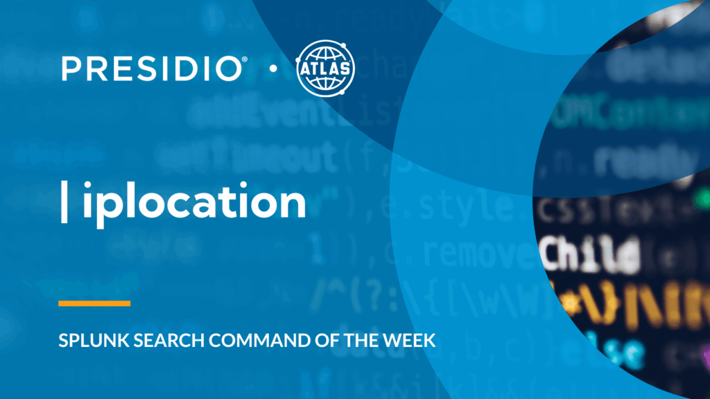Search Command Of The Week: iplocation