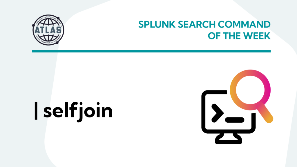 Search Command Of The Week: selfjoin