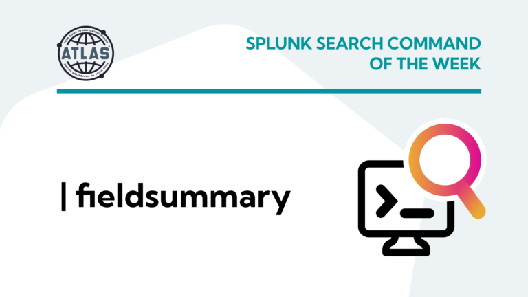 Search Command Of The Week: fieldsummary