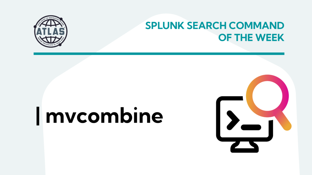 Search Command Of The Week: mvcombine