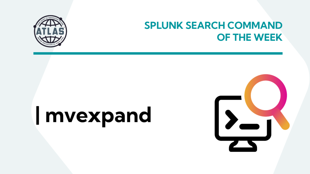 Search Command Of The Week_mvexpand