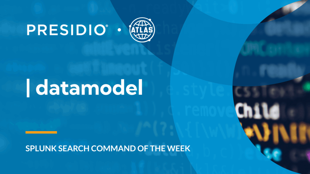 Search Command Of The Week: datamodel
